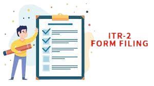 ITR-2 filing services for individuals and HUFs with capital gains, multiple income sources, or foreign assets.