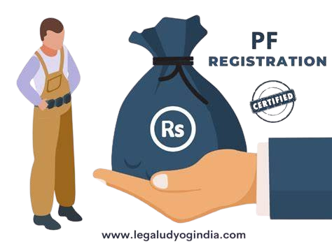 Provident Fund (P.F.) registration services for businesses to comply with employee benefits regulations.
